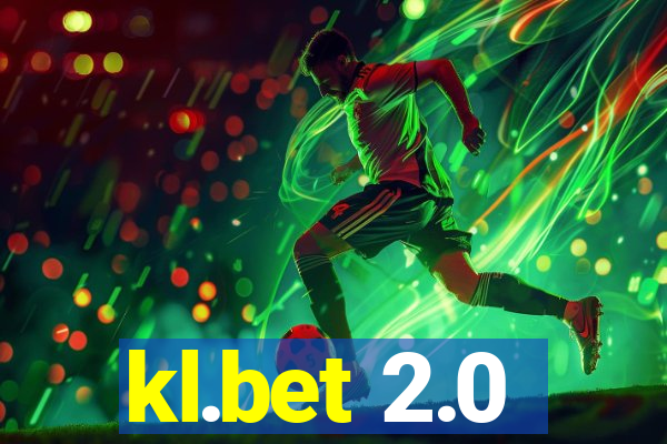 kl.bet 2.0